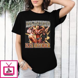 Registered Flex Offender T-Shirt