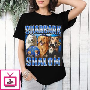Shabbark Shalom T-Shirt