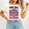 Short Girls Look So Sweet Until You Piss Them Off Like A Chipmunk With Rabies T-Shirt