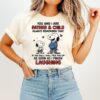 Snoopy You And I Are Father And Child If You Fall I Will Pick You Up As Soon As I Finish Laughing T-Shirt