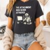 The Attachment Was Never Attached Skeleton Office Worker Skeleton T-Shirt