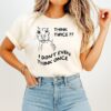 Think Twice I Don’t Even Think Once Cat T-Shirt