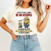 Today I Am Not Gonna Be An Asshole I Am Gonna Be Nice Stop Laughing You Fuckers T-Shirt