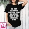 Vulnerable Bad Bitch T-Shirt