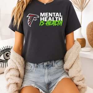 Atlanta Falcons Mental Health Is Health T-Shirt