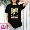 Big Dom For Class President I Got Youse Vintage Style T-Shirt