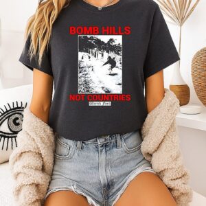 Bomb Hills Not Countries Wretch Funk Skateboarding T-Shirt