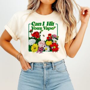 Can I Hit Your Vape Funny Retro Floral T-Shirt
