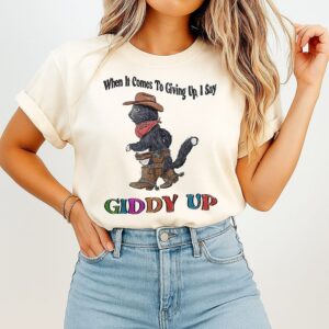 Cowboy Cat When It Comes To Giving Up I Say Giddy Up T-Shirt