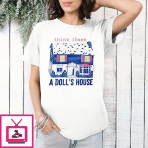 Henrik Ibsen A Doll’s House T-Shirt