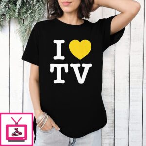 Hivemind I Love Tv T-Shirt