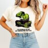 Hulk I’m Actually Op But Got Nerfed For The Plot T-Shirt