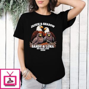Jackie And Shadow Sandy And Luna Big Bear Lake 2026 T-Shirt