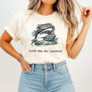Look Ma No Cavities Shark Funny Dental T-Shirt