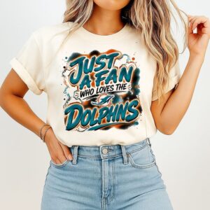 Miami Dolphins NFL Just A Fan Who Loves The Logo T-Shirt