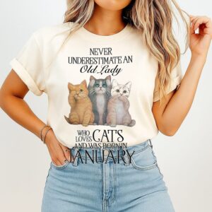 Never Underestimate An Old Lady Loves Cat And Born In January T-Shirt