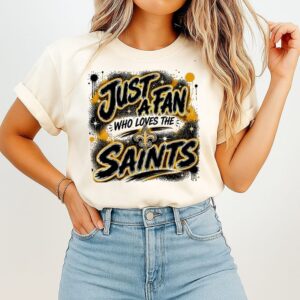 New Orleans Saints NFL Just A Fan Who Loves The Logo T-Shirt