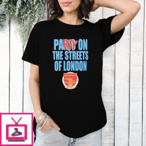 Party On The Streets Of London T-Shirt