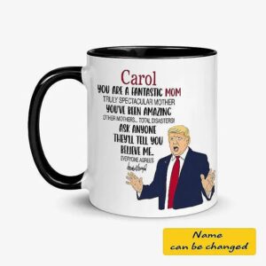 Personalized Funny Trump Mug For Mom