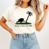 Raccoon Don’t Spy On Me Surveillance Privacy T-Shirt