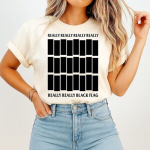 Really Really Really Really Really Really Black Flag T-Shirt