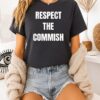 Respect The Commish T-Shirt