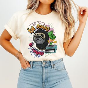 Roodabeguh Im Doing A Thing T-Shirt