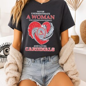 St. Louis Cardinals Never Underestimate A Woman Who Understands Baseball And Loves Diamond Heart T-Shirt