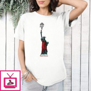 Statue Of Liberty Red Dress T-Shirt
