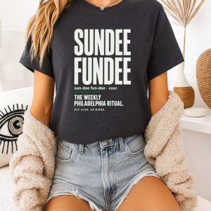 Sundee Fundee The Weekly Philadelphia Ritual T-Shirt