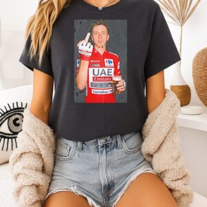 Tadej Pogacar Smoking Middle Finger T-Shirt