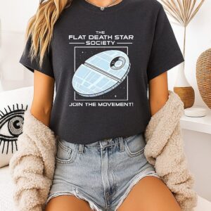 The Flat Death Star Society Join The Movement T-Shirt