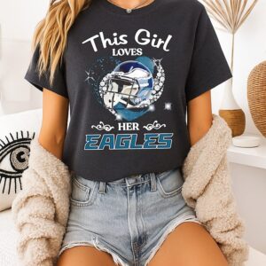 This Girl Loves Her Philadelphia Eagles Helmet Diamond Heart T-Shirt