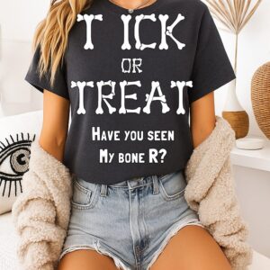 Tick Or Treat Have You Seen My Boner T-Shirt