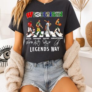 Wisconsin Legends Way Ron Dayne Aaron Rodgers Robin Yount Giannis Antetokounmpo Walk Signatures T-Shirt