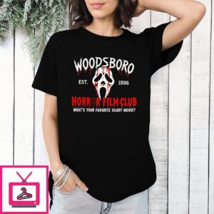 Woodsboro Horror Film Club What’s Your Favorite Scary Movie T-Shirt
