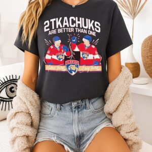 2 Tkachuk Are Better Than One Matthew Tkachuk & Brady Tkachuk Knuckles Florida Panthers T-Shirt