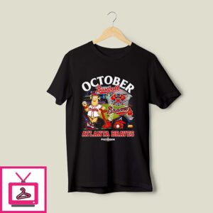 2026 Mlb Postseason October Baseball Atlanta Braves Mascot T-Shirt
