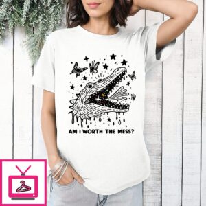 Am I Worth The Mess Alligator Cosmic Art T-Shirt