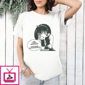 Anime Girl Niche References Quote Manga T-Shirt