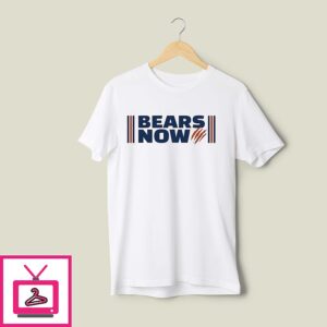 Bears Now Chicago Bears Logo NFL Football Graphic T-Shirt