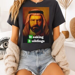 Breaking Buildings Bryan Cranston Walter White Parody T-Shirt