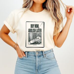 Buy Now Abolish Later By Usagiboots Manga Style T-Shirt
