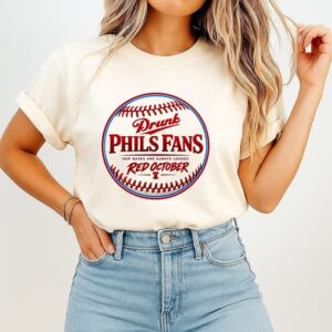 Drunk Phils Fans Our Bases Are Always Loaded Red October T-Shirt