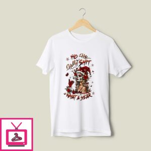Ho Ho Holly Shit What A Year Christmas T-Shirt