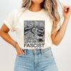 How To Speak With A Fascist Smackk Cat Anti-Fascist T-Shirt