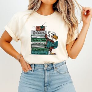 How To Win A Joint Practice Go Birds T-Shirt