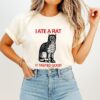 I Ate A Rat It Tasted Good Cat Meme Humor T-Shirt