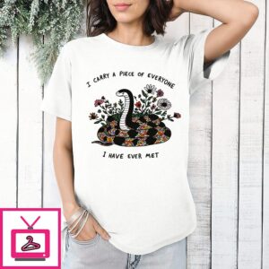 I Carry A Piece Of Everyone I Have Ever Met Snake Floral T-Shirt