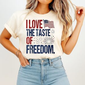 I Love The Taste Of Freedom T-Shirt